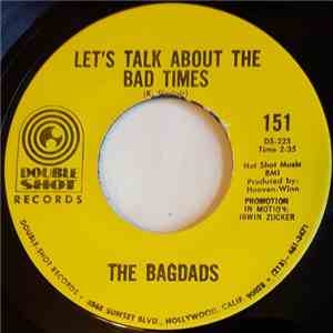 The Bagdads - Let's Talk About The Bad Times mp3 album