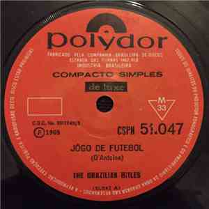The Brazilian Bitles - Jogo De Futebol / Tema Baseado Na "Coisa" mp3 album