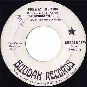 The Brooklyn Bridge - Free As The Wind / He's Not A Happy Man mp3 album