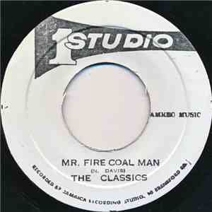 The Classics  - Mr. Fire Coal Man mp3 album