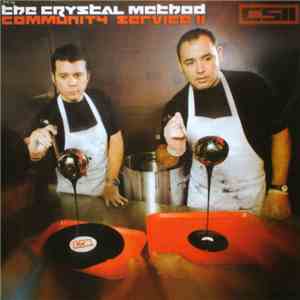 The Crystal Method - Community Service II mp3 album