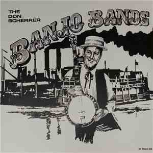The Don Scherrer Banjo Bands - The Don Scherrer Banjo Bands mp3 album