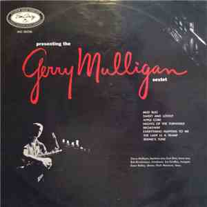 The Gerry Mulligan Sextet - Presenting The Gerry Mulligan Sextet mp3 album