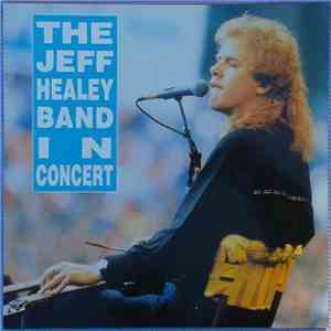 The Jeff Healey Band - In Concert mp3 album