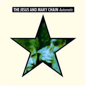 The Jesus And Mary Chain - Automatic mp3 album