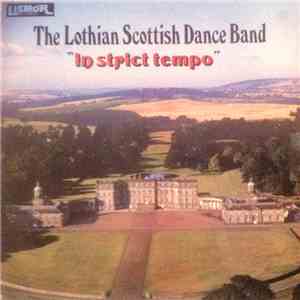 The Lothian Scottish Dance Band - In Strict Tempo mp3 album