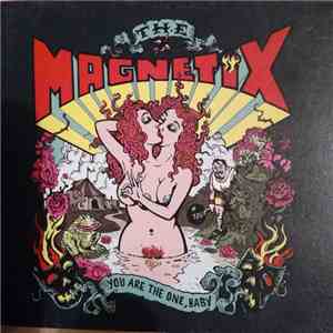 The Magnetix - You Are The One, Baby mp3 album