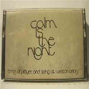 The Monks Of Weston Priory - Calm Is The Night mp3 album