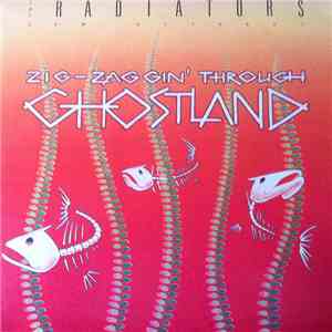 The New Orleans Radiators - Zig-Zaggin' Through Ghostland mp3 album