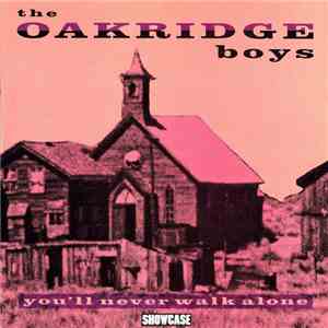 The Oakridge Boys - You'll Never Walk Alone mp3 album