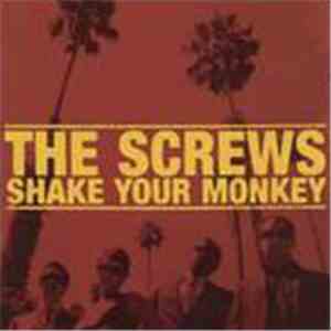 The Screws - Shake Your Monkey mp3 album