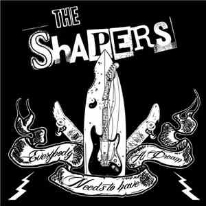 The Shapers - Everybody Needs To Have A Dream mp3 album