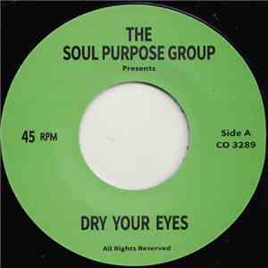 The SouI Purpose Group - Dry Your Eyes / Oh Happy Day mp3 album