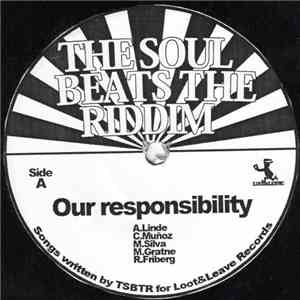 The Soul Beats The Riddim - Our Responsibility mp3 album