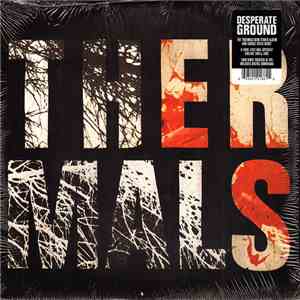 The Thermals - Desperate Ground mp3 album