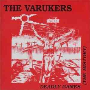 The Varukers - Deadly Games (The History) mp3 album