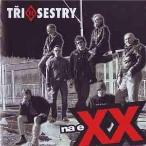 Tři Sestry - Na Exx mp3 album