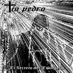 Tio Pedro - El Secreto Del Evangelio mp3 album