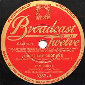 Tom Burke  - Don't Say Goodbye / Ich Liebe Dich, My Dear mp3 album