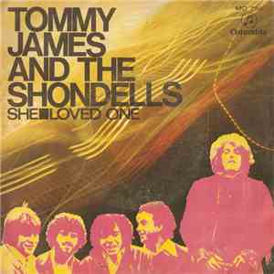 Tommy James And The Sholdells - She / Loved One mp3 album