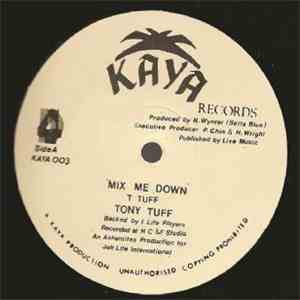 Tony Tuff - Mix Me Down / Wa-Dem-A-Go-Do mp3 album