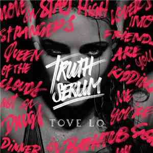 Tove Lo - Truth Serum mp3 album