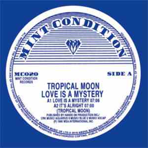 Tropical Moon - Love Is A Mystery mp3 album
