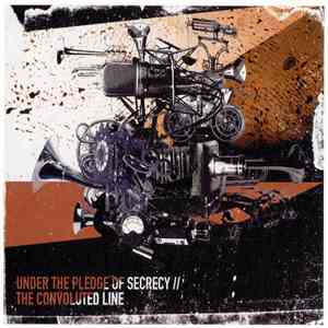 Under The Pledge Of Secrecy - The Convoluted Line mp3 album