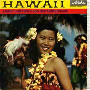 Unknown Artist - Hawaii (Lieder Und Tänze Von Den Götterinseln) mp3 album