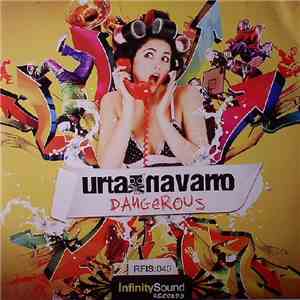 Urta&Navarro - Dangerous mp3 album