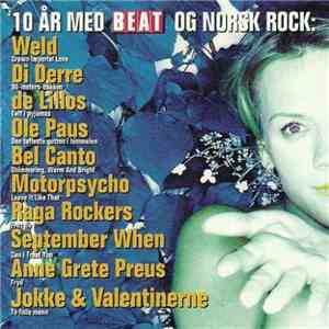 Various - 10 År Med Beat Og Norsk Rock mp3 album