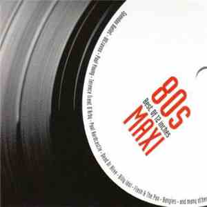 Various - 80s Maxi - Best Of 12 Inches mp3 album