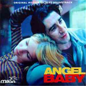 Various - Angel Baby Original Motion Picture Soundtrack mp3 album
