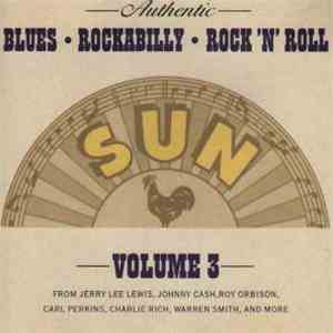Various - Authentic Blues • Rockabilly • Rock'n'Roll Volume 3 mp3 album