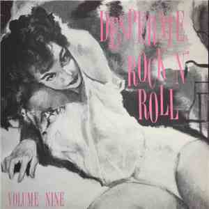 Various - Desperate Rock N' Roll Volume Nine mp3 album