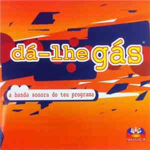 Various - Dá-lhe Gás mp3 album