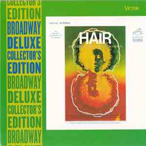 Various - Hair - The American Tribal Love-Rock Musical (Broadway Deluxe Collectors Edition) mp3 album