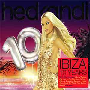Various - Hed Kandi: Ibiza 10 Years mp3 album