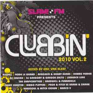 Various - Slam!Fm Presents Clubbin' 2010 Vol.2 mp3 album