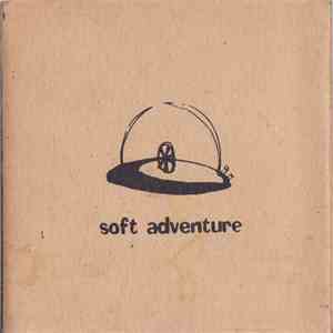 Various - Soft Adventure - Wanganui Compilation Album 1996 mp3 album