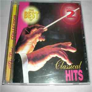 Various - The Best Of Classical Hits Volume 2 mp3 album