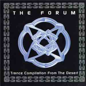 Various - The Forum (Trance Compilation From The Desert) mp3 album