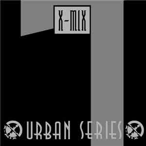 Various - X-Mix Urban Series 7 mp3 album