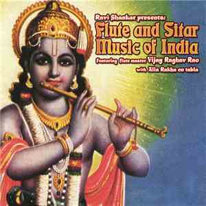 Vijay Raghav Rao / Alla Rakha - Ravi Shankar Presents: Flute And Sitar Music Of India mp3 album