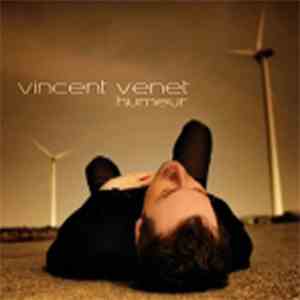 Vincent Venet - Humeur mp3 album