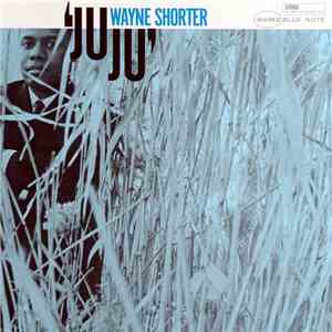 Wayne Shorter - Juju mp3 album