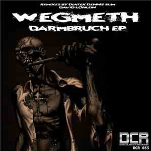 Wegmeth - Darmbruch EP mp3 album