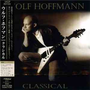 Wolf Hoffmann = ウルフ・ホフマン - Classical = クラシカル mp3 album
