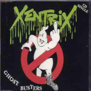 Xentrix  - Ghost Busters mp3 album