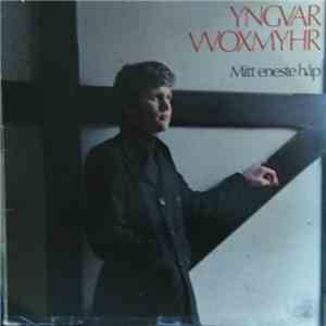 Yngvar Woxmyhr - Mitt Eneste Håp mp3 album